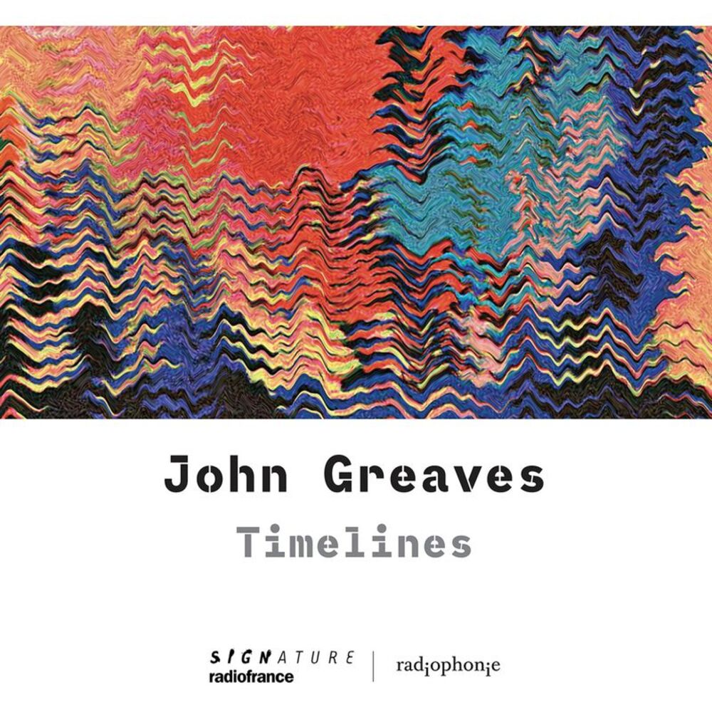 John Greaves - Greaves: Timelines  CD